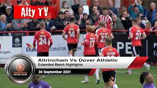 Altrincham Vs Dover Athletic | Extended Highlights | 04/09/2021