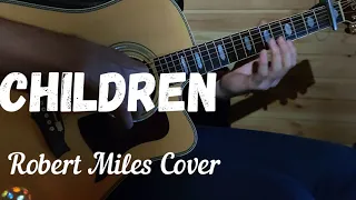 "Children" - Robert Miles Guitar Fingerstyle Cover | GuitaRomantic