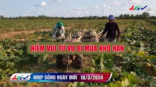 Nhịp sống ngày mới 18.03.2024 | Truyền hình Hậu Giang