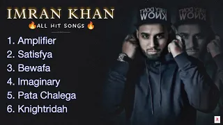 Imran Khan All Hit Songs 🔥(Top-6 Songs) Audio Jukebox IMRAN KHAN ||Latest Gane||