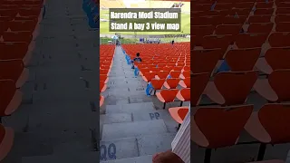 Narendra Modi Stadium Stand A Bay 3 View Map #shorts #ytshorts