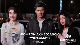 Komron Axmedjanov - Yig'lamagina (Trailer)