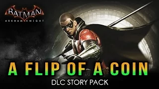 Batman Arkham Knight - A Flip of a Coin Full DLC Walkthrough (Robin DLC) 1080p HD