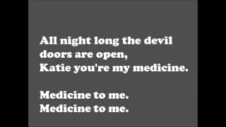 Sunset Sons - Medicine Lyrics