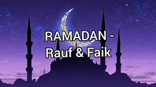 Rauf & Faik - Ramadan (Текст Песни, lyrics)