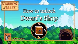 How to Unlock Dwarf's Shop