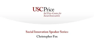 Social Innovation Speaker Series: Dr. Christopher Fox