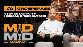 MIDMID MONDIAL #9 - Steven Defour & Herman Brusselmans