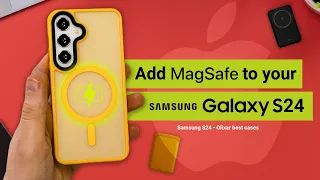 ADD MAGSAFE TO YOUR S24! 🧲 (Samsung Galaxy S24 - Best Cases)