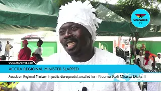 Attack on Regional Minister in public disrespectful, uncalled for - Numo Okassa II speaks about slap