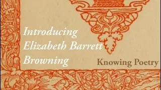 Introducing Elizabeth Barrett Browning