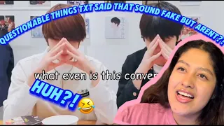 WHAT IS HAPPENING?! (Reacting to "questionable things TXT said that sound fake but aren't")