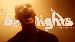 Deadlights - The King Of Nowhere (Official Music Video)