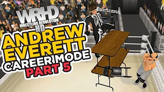 nL Highlights - Andrew Everett's Career Mode! [PART 5] (Wrestling Revolution 3D)