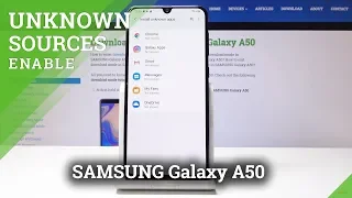 How to Enable Unknown Sources in SAMSUNG Galaxy A50 - Allow App Installation
