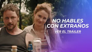 NO HABLES CON EXTRAÑOS | TRÁILER