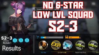 【明日方舟/Arknights】[S2-3] - Low Lvl-Rarity Squad - Arknights Strategy