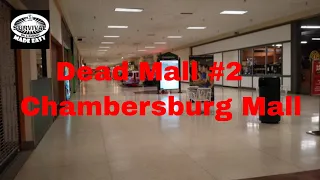 Dead Mall #2 Chambersburg Mall