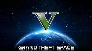 Grand Theft Space: ДОПОЛНЕНИЕ В GTA 5 (КОСМОС В ГТА!!!)