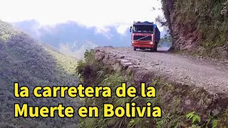 la carretera de la Muerte en Bolivia,La carretera más peligrosa del mundo