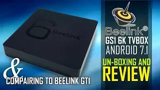 Beelink GS1 6K ANDROID 7.1 VS GT1 - Unboxing And Review