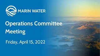 9:30 a.m. Operations Committee/Board of Directors (Operations) Meeting April 15, 2022