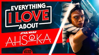 Everything I Love About Ahsoka