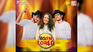 HIRU TOP 40 WITH NISALI | SARITH & SURITH