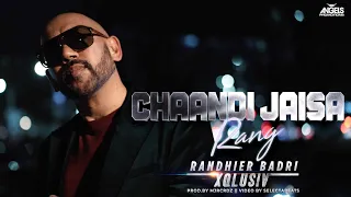 Chaandi Jaisa Rang - Randhier Badri || XQLUSIV (official video)