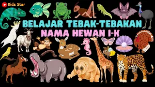 BELAJAR TEBAK-TEBAKAN NAMA BINATANG HEWAN I-K DALAM BAHASA INDONESIA BAHASA INGGRIS LEARNING ANIMALS