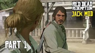 Playing as Jack Marston Mod RDR Story Part 1 (RED DEAD REDEMPTION 1 MODS)