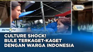 Culture Shock! Bule Terkaget-kaget dengan Warga Indonesia #KICKANDY