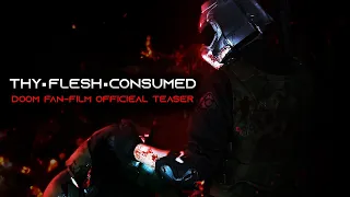 THY FLESH CONSUMED | Official Teaser | Doom Fan-Film