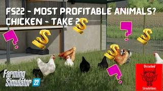 FS22 - Most profitable animals part 7 - chickens revisited