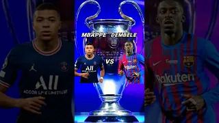 Mbappe Vs Dembele | Who is Better?#football #soccer #shorts #mbappe #dembele