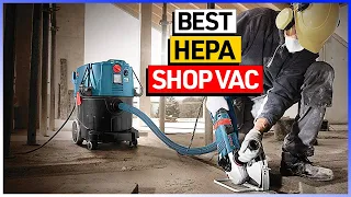 Best HEPA Shop Vac  to Buy Now With Top 6 Picks [Watch before you buy]