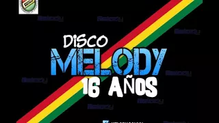 *(MELODY)*  16 AÑOS