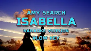 Amy Search - Isabella, "Low Key" (Karaoke Version)
