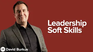 5 soft skills of great leaders