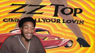 FIRST TIME LISTENING TO ZZ TOP - GIMME ALL YOUR LOVIN' (REACTION!!!)