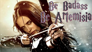 Be Badass! Be Artemisia!