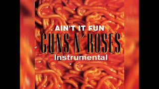 Guns N' Roses: Ain't It Fun Instrumental