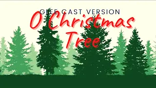 O Christmas Tree by Glee Cast
