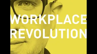 WORKPLACE REVOLUTION - Introduction