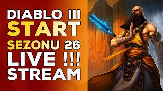 DIABLO 3 PL - START SEZONU 26 - LIVE ! 15 04 2022 R