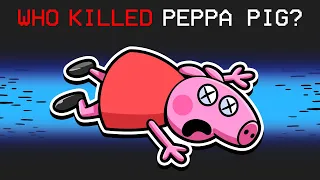 Peppa Pig was Murdered!!