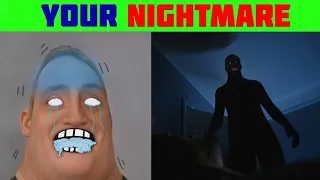 Mr Incredible Becoming Scared (Your Nightmare)