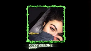 (1H VERSION) krtdz "oczy zielone" (prod. Domin Beats)