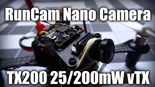 RunCam Nano Camera and TX200 25/200mW vTX