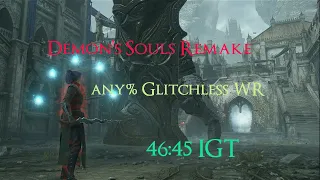 [Former WR] Demon's Souls Remake Any% Glitchless Speedrun in 46:45 IGT